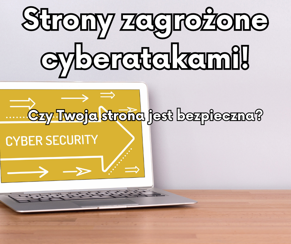 Witryny zagrożone cyberatakami!