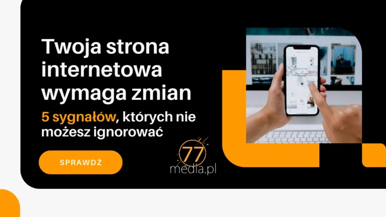 Twoja strona internetowa wymaga zmian 5 sygnałów, których nie możesz ignorować