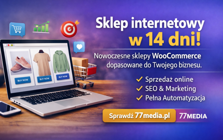 Sklep internetowy w 14 dni - tworzymy sklepy internetowe w oparciu o WooCommerce - 77media.pl